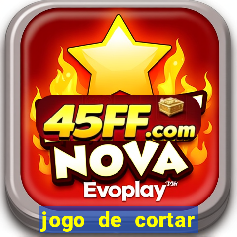 jogo de cortar frutas aposta